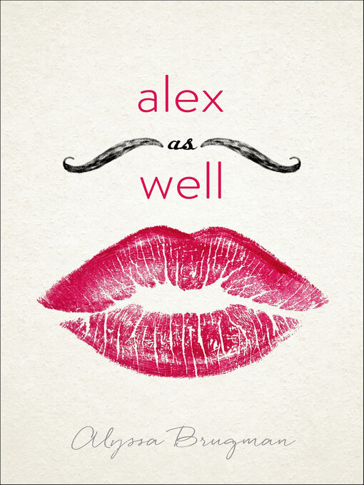 Title details for Alex As Well by Alyssa Brugman - Available